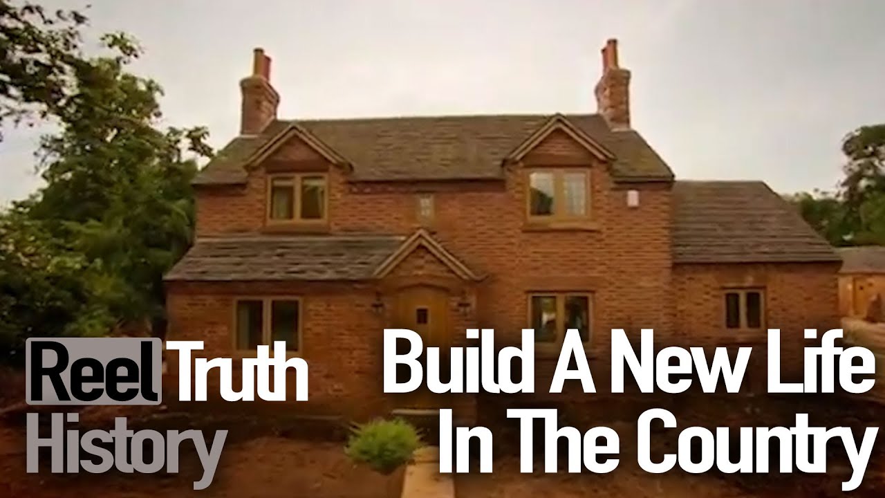 Farmhouse Conversion | Build A New Life In The Country | History Documentary | Reel Truth History